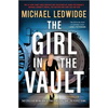 The Girl in the Vault: A Thriller - Hardcover