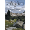 Paying Attention Ii: God's Extraordinary Movements in Our Ordinary World - Paperback