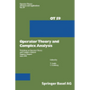 Workshop on Operator Theory and Complex Analysis: Sapporo, Japan, June 1991 - Hardcover