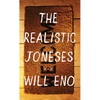 The Realistic Joneses - Paperback