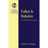 Fallen Is Babylon: The Revelation to John - Paperback