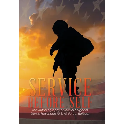 Service Before Self - Hardcover
