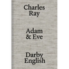 Charles Ray: Adam and Eve - Hardcover