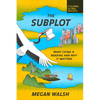 The Subplot: What China Is Reading and Why It Matters - Paperback
