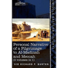 Personal Narrative of a Pilgrimage to Al-Madinah and Meccah (2 Volumes in 1) - Paperback