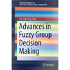 Advances in Fuzzy Group Decision Making - Paperback