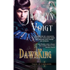 Dawnking: Volume 4 - Paperback