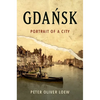 Gdańsk: Portrait of a City - Hardcover