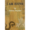 I Am South - Paperback