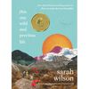 This One Wild and Precious Life: The Path Back to Connection in a Fractured World - Hardcover