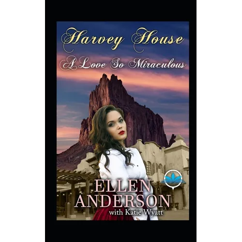 A love so Miraculous: Historical Western Romance - Paperback