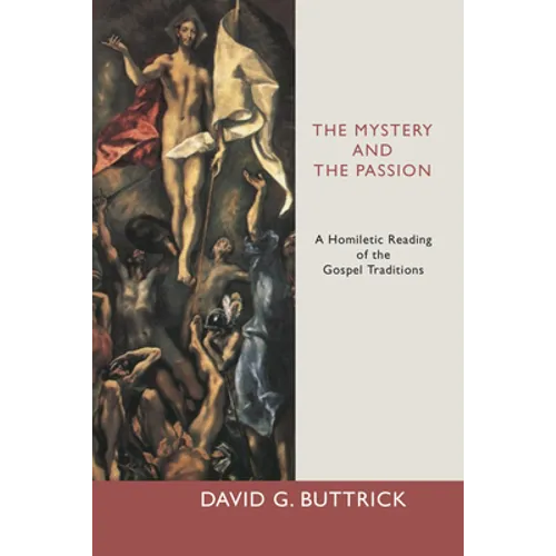 The Mystery and the Passion - Paperback