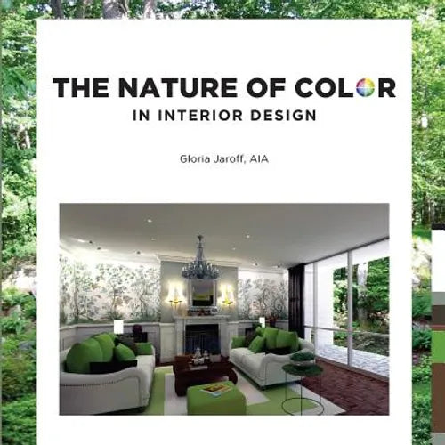 The Nature of Color in Interior Design - Paperback