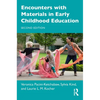 Encounters with Materials in Early Childhood Education - Paperback