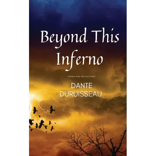 Beyond This Inferno - Paperback