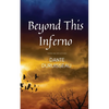 Beyond This Inferno - Paperback