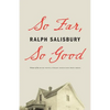 So Far, So Good - Paperback