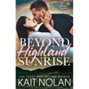 Beyond Highland Sunrise - Paperback