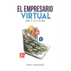 El Empresario Virtual: Un Libro de Desarrollo personal y economía - Paperback