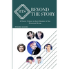 Beyond the Story of BTS: A Poetic Tribute to Each Member of the Esteemed Group - Paperback