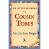 Six Little Bunkers at Cousin Tom's - Paperback