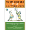 Good Birders Still Don't Wear White - Paperback