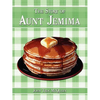 The Story of Aunt Jemima - Paperback