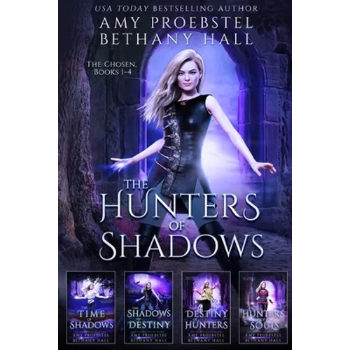 The Hunters of Shadows: The Chosen: Books 1-4 - Paperback