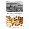 How to Build a Horizontal Langstroth Beehive: A Homesteading 'How To' Book - Paperback