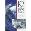 K2: The 1939 Tragedy - Paperback