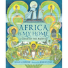 Africa Is My Home: A Child of the Amistad - Paperback