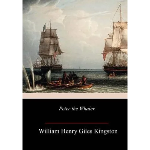 Peter the Whaler - Paperback
