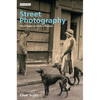 Street Photography: From Brassai to Cartier-Bresson - Paperback