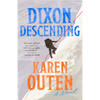 Dixon, Descending - Paperback