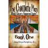 The Chocolate Man: Book One - Paperback
