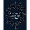 Self-Esteem workbook for Teens - Paperback