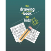 The Drawing Book for Kids: Gift For Kids Aged 3-6 . - Paperback