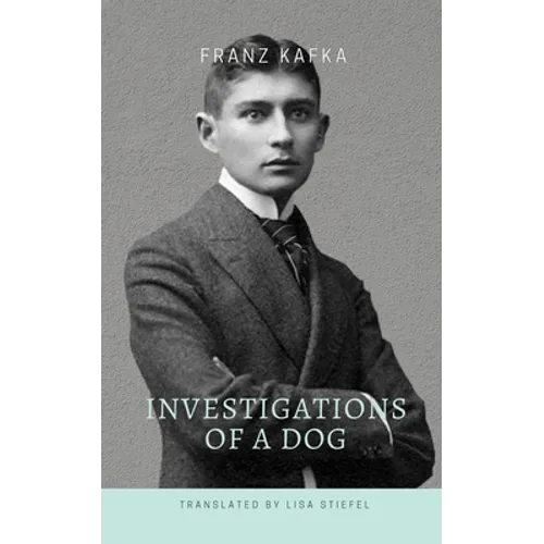 Investigations of a Dog - Paperback