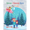 Winter Coloring Book For Kids: Find and Color , who is the fastest and much more activities - Ages 4-10 - Paperback