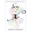The Joy of X: A Guided Tour of Math, from One to Infinity - Paperback