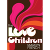 The Love Children - Paperback