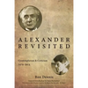 Alexander Revisited: Contemplation & Criticism 1979-2014 - Paperback