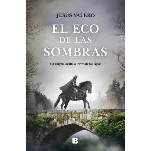 El Eco de Las Sombras / The Echo of Shadows - Hardcover