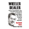 Wheeler, Dealer!: The untold story -- based on the investigators' files -- of the almost 30-year search for the killers of Roger Wheeler - Paperback