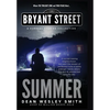 Summer: A Bryant Street Surreal Stories Collection - Hardcover