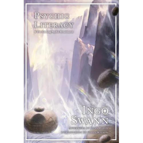 Psychic Literacy: & the Coming Psychic Renaissance - Paperback