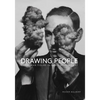Drawing People: The Human Figure in Contemporary Art - Paperback