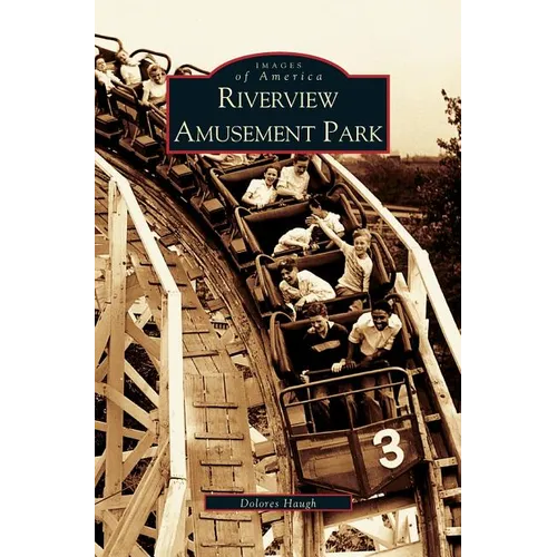 Riverview Amusement Park - Hardcover