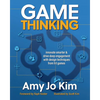 Game Thinking: Innovate smarter & drive deep engagement with design techniques from hit games - Paperback