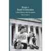 Brown vs. Board of Education of Topeka: A Brief History with Documents - Paperback